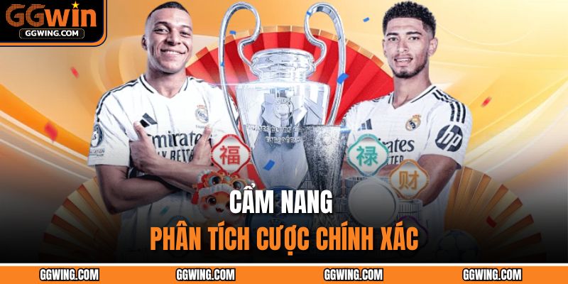 Cẩm nang phân tích cược chính xác