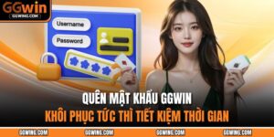Quên mật khẩu GGWIN